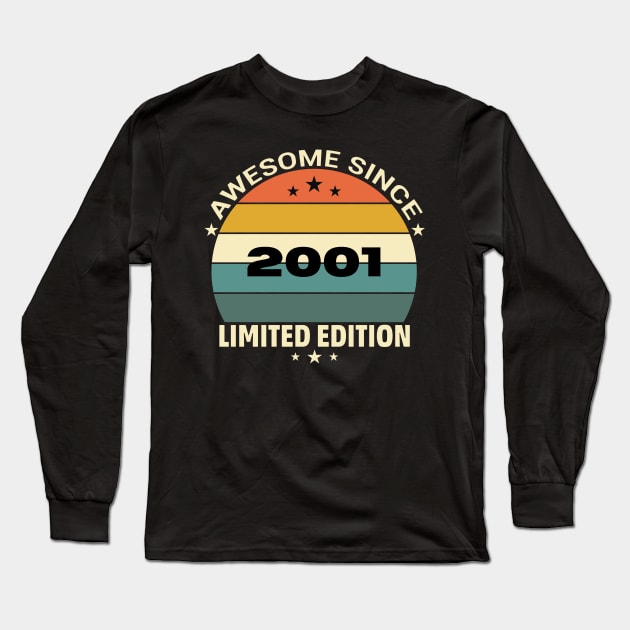 Awesome Since 2001 Long Sleeve T-Shirt by katalinaziz